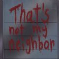 That's not my neighbor